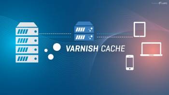 Sử dụng Varnish Cache để tăng tốc ứng dụng web