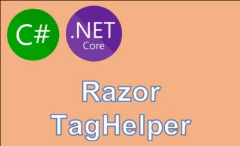 (ASP.NET Razor) Một số TagHelper xây dựng TagHelper riêng