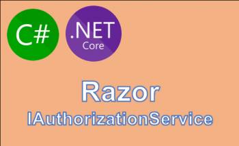 (ASP.NET Razor) Sử dụng IAuthorizationService chứng thực quyền Identity