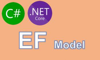 (EF Core) Tạo Model trong Entity Framework ánh xạ các đối tượng vào Database C# CSharp