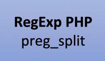 Hàm preg_split trong PHP