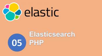 Lập trình chức năng tìm kiếm trong PHP với Elasticsearch