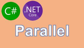 Lập trình multi thread C# sử dụng Parallel chạy song song các tác vụ