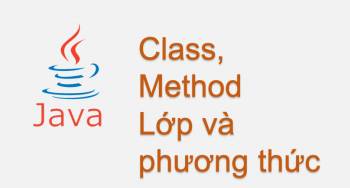 Lớp và phương thức trong Java