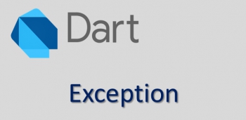 Ngoại lệ Exception và bắt ngoại lệ trong Dart