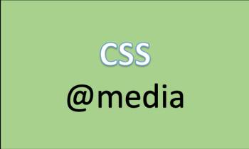 Quy tắc @media trong CSS với thiết kế responsive