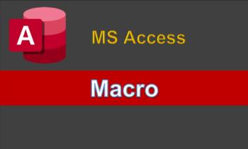 Sử  dựng các macro  trong MS  Access