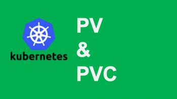 Sử dụng Persistent Volume (pv) và Persistent Volume Claim (pvc) trong Kubernetes