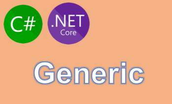 Sử dụng phương thức Generic lớp Generic trong C# C Sharp