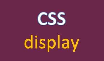 Thuộc tính display trong CSS