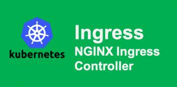 Triển khai NGINX Ingress Controller trong Kubernetes