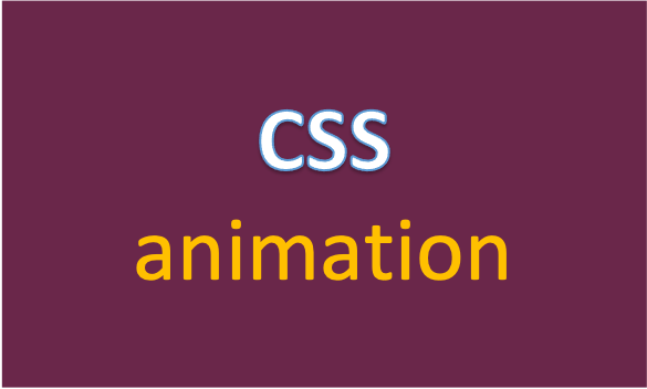 Thuộc tính animation hiệu ứng động với quy tắc keyframes trong CSS